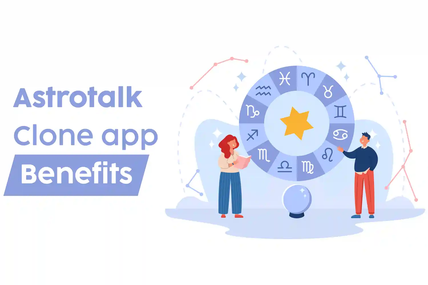 AstroTalk Clone App: Benefits, Investment, and Use Cases