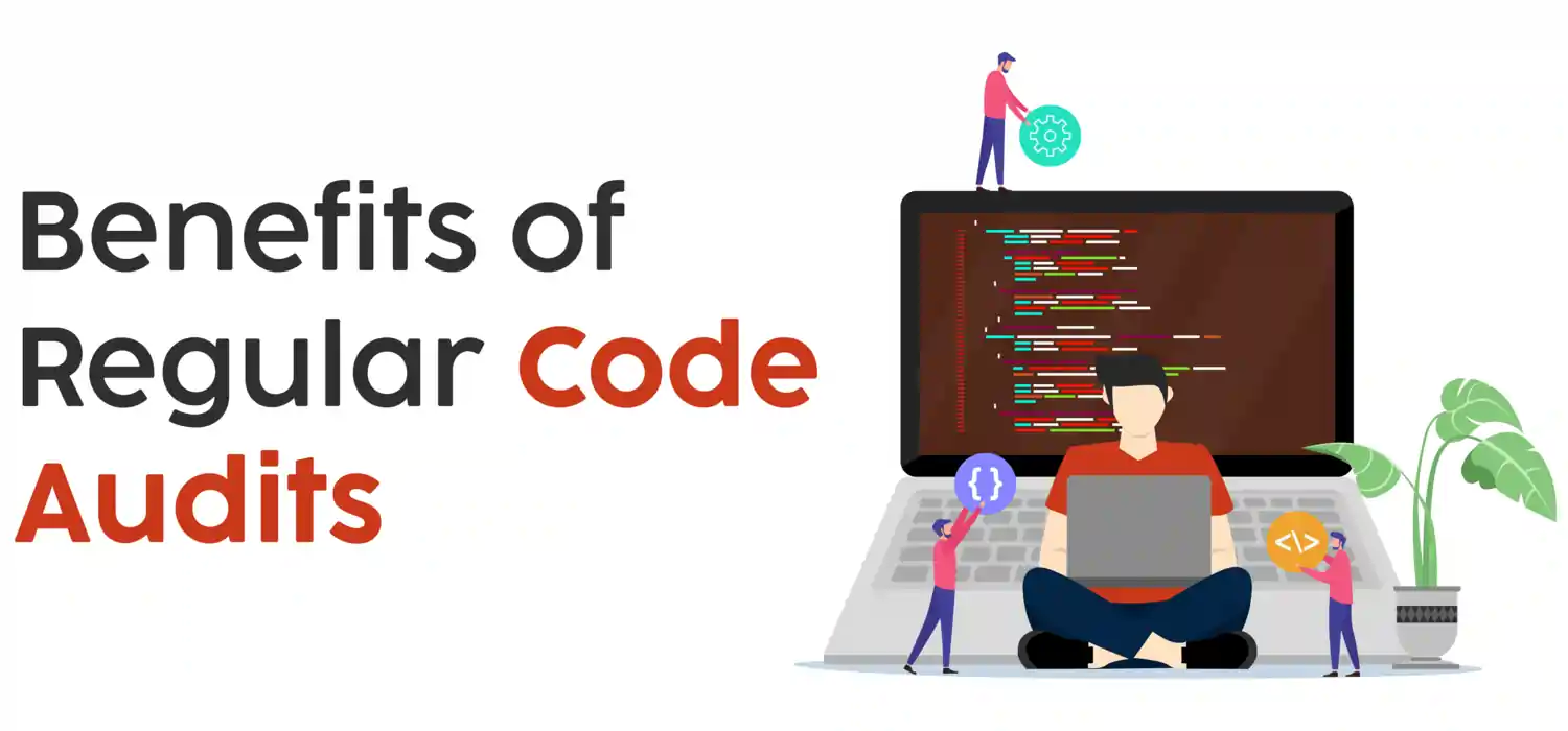 image showing the benefits of regular code audits, emphasizing improved software quality, faster performance, and stronger security