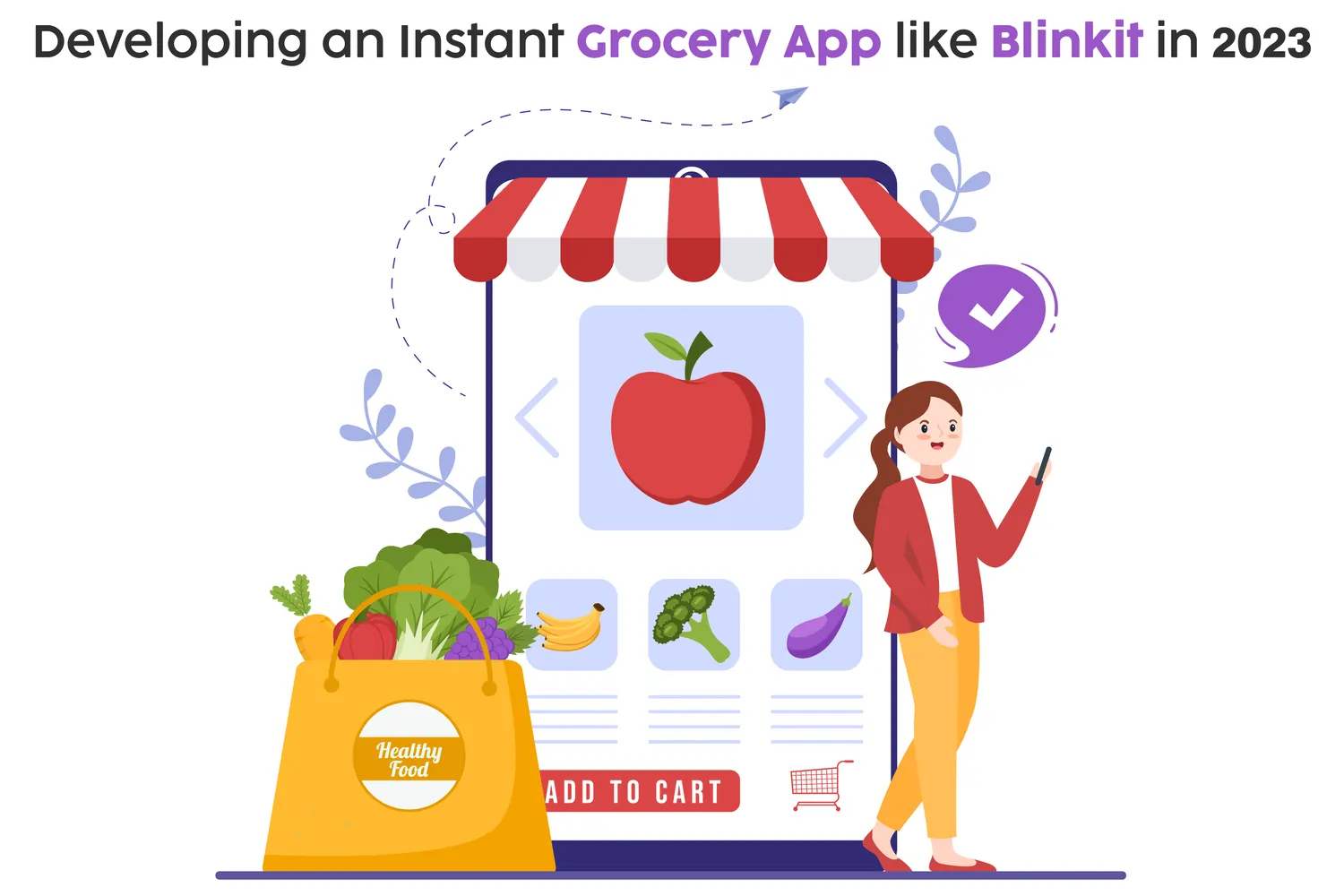 Developing an Instant Grocery App like Blinkit in 2023