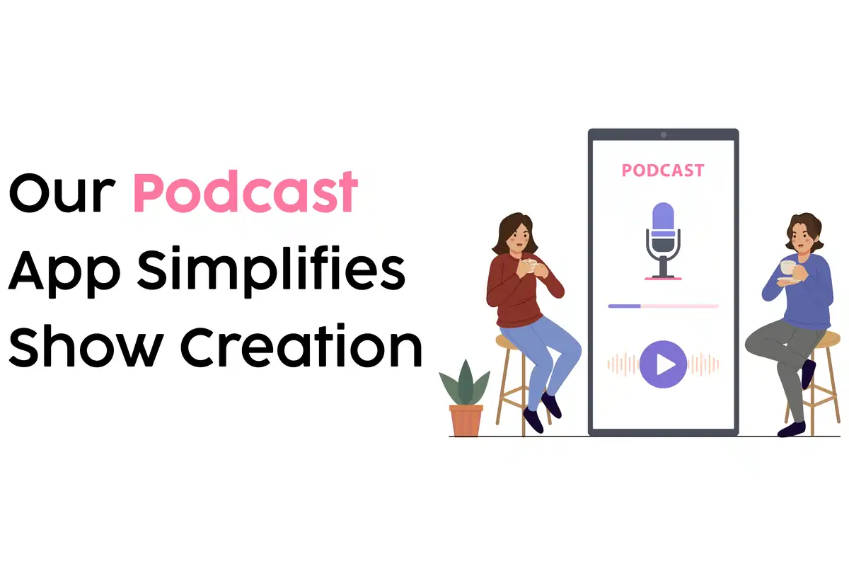 a simple podcast app design that makes it easy to create and manage your shows, with features that streamline every step