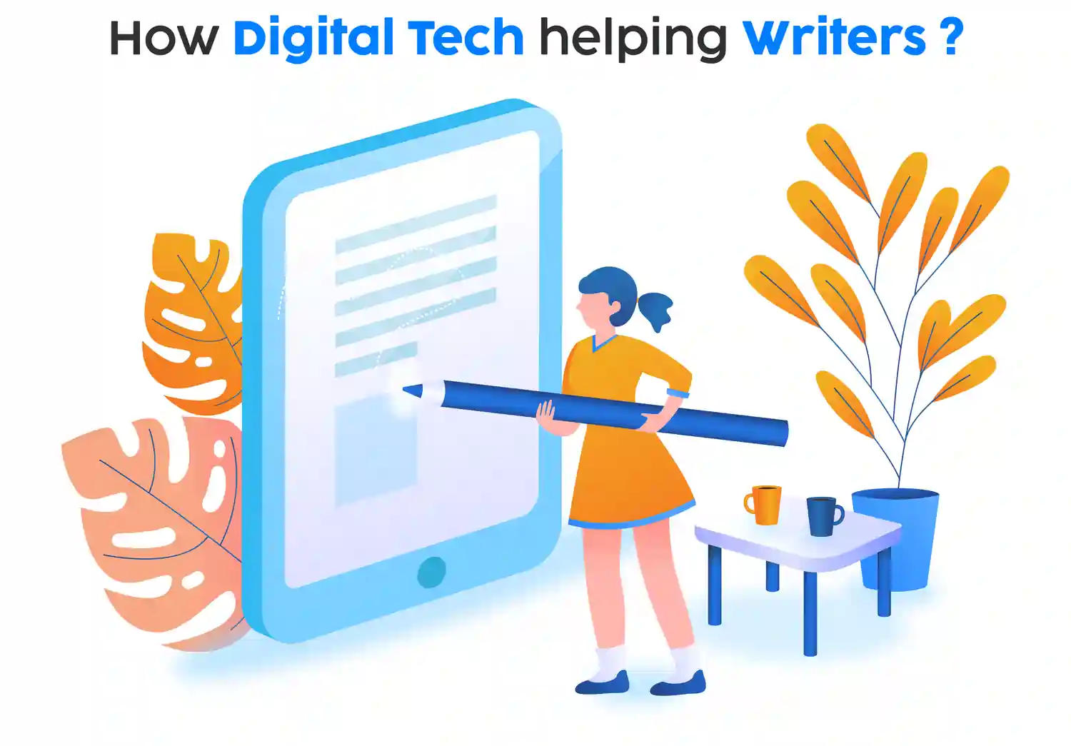 How Digital Tech is Helping Writers: Benefits, Use Cases, and Examples