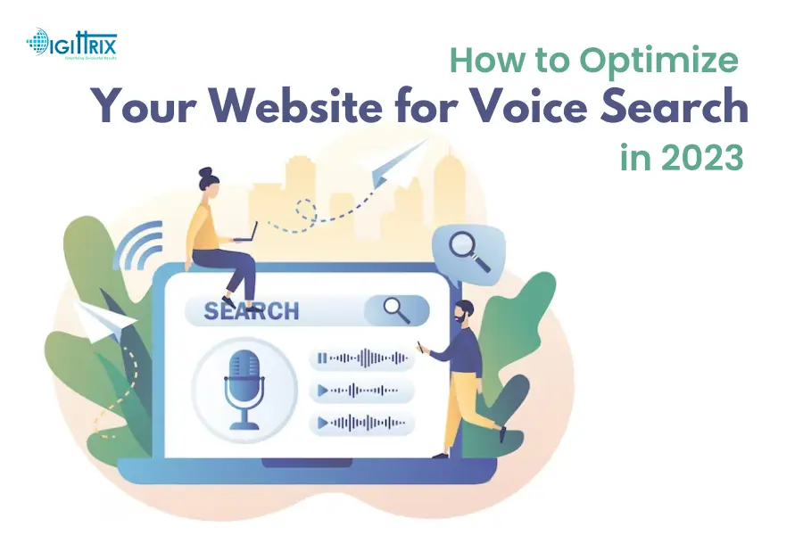 How to Optimize Your Website for Voice Search in 2023