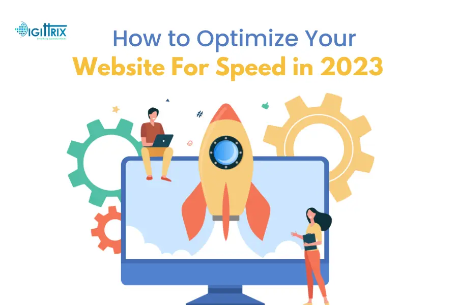 How to Optimize Your Website For Speed in 2023