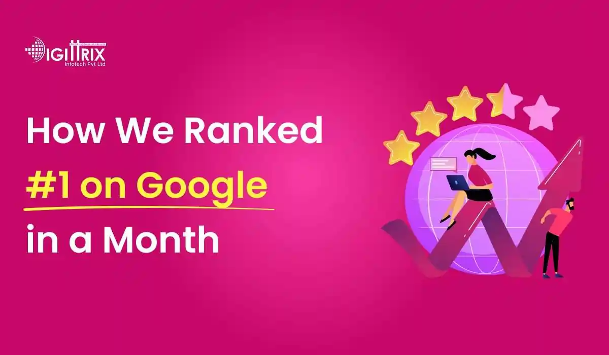 How We Get to Number 1 Organically in Google in a Month