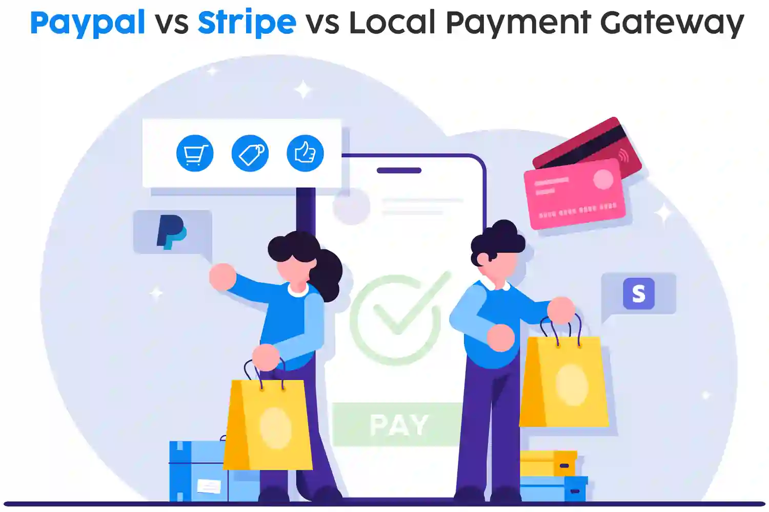 two people holding bags and thinking which is better PayPal vs Stripe vs Local Payment Gateway for their business