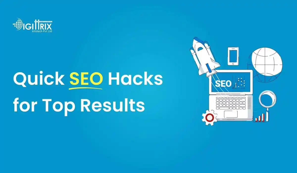 Quick SEO Hacks for Top Results