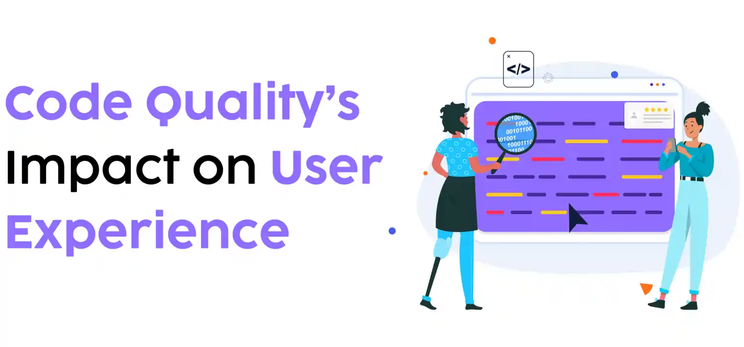 image showing how high code quality improves user experience, with visuals emphasizing the benefits of clean coding practices for faster, smoother, and error-free apps