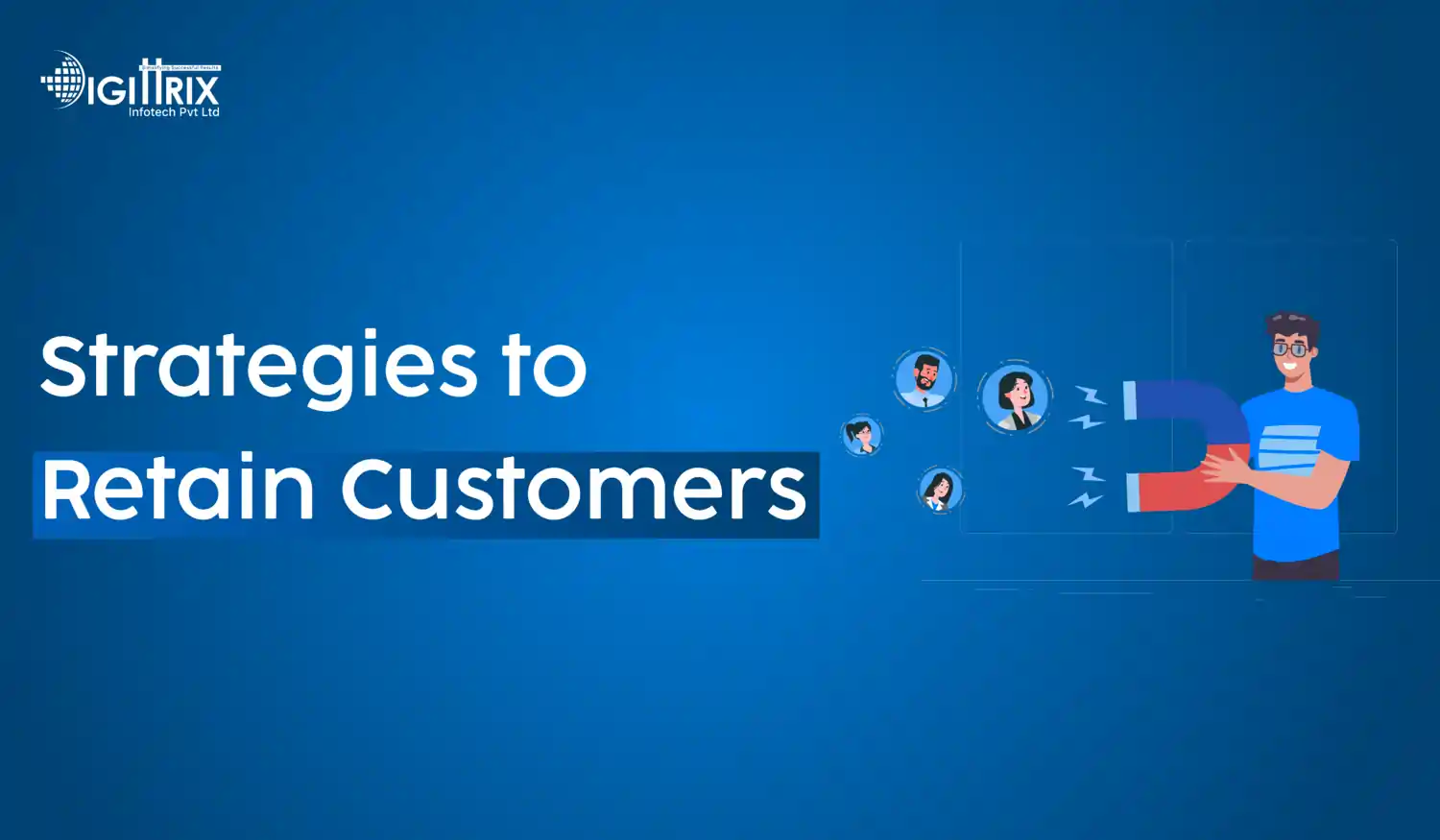 Top 10 Strategies for How to Retain Customers