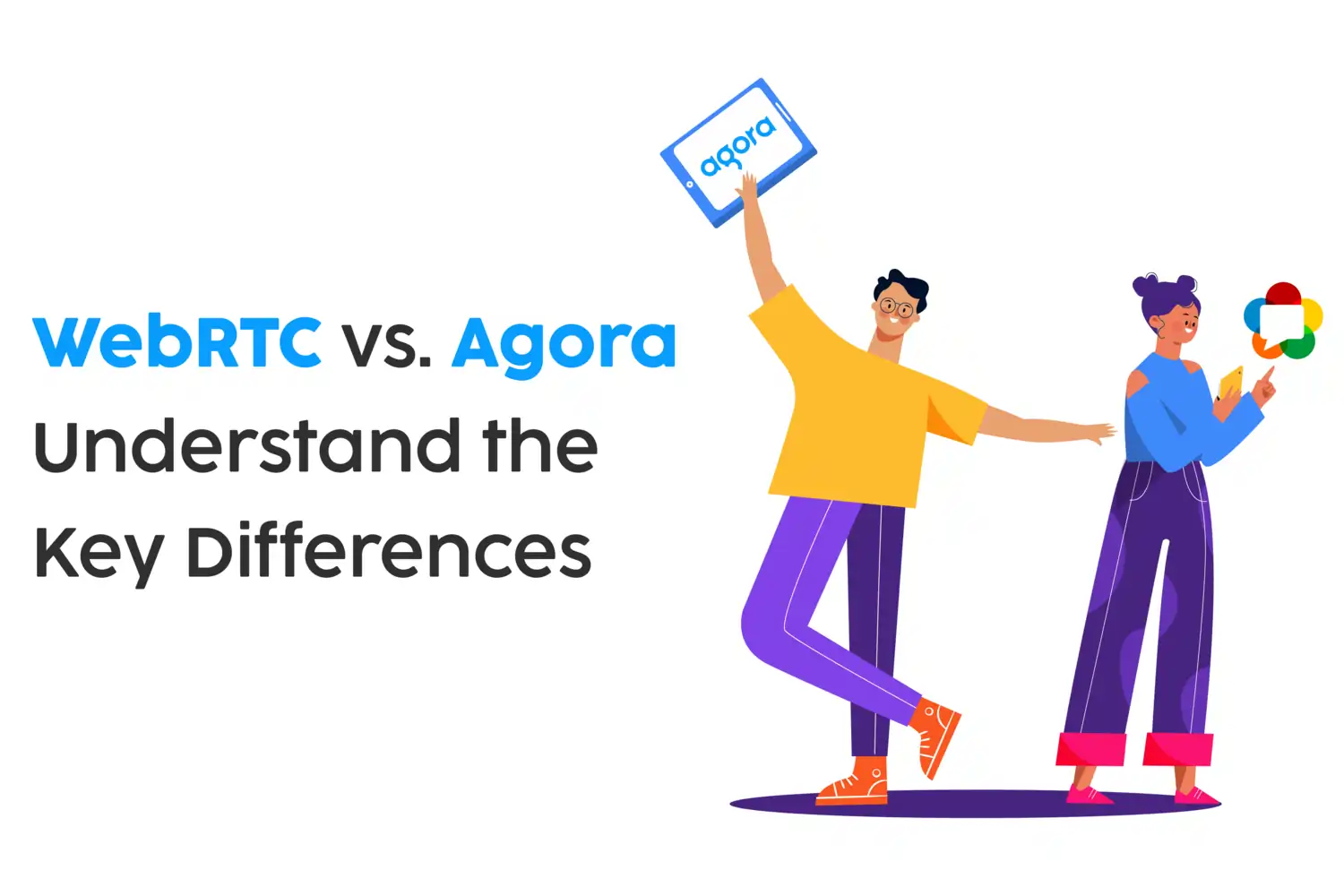 WebRTC vs Agora: What to Choose and Key Differences