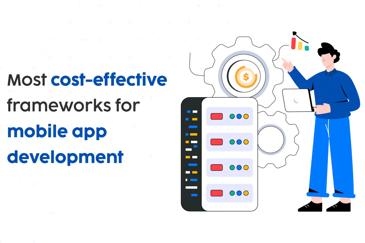 What are the most cost-effective frameworks for mobile app development?