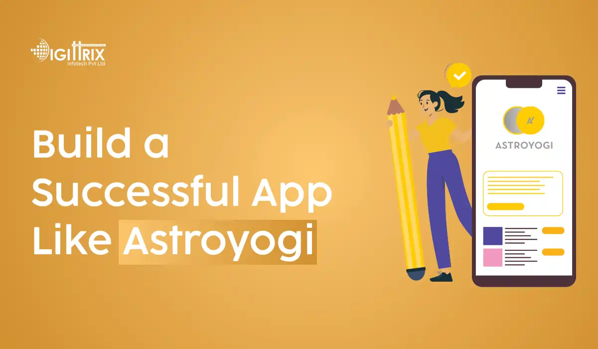 How to Create a Successful Astrology App Like Astroyogi