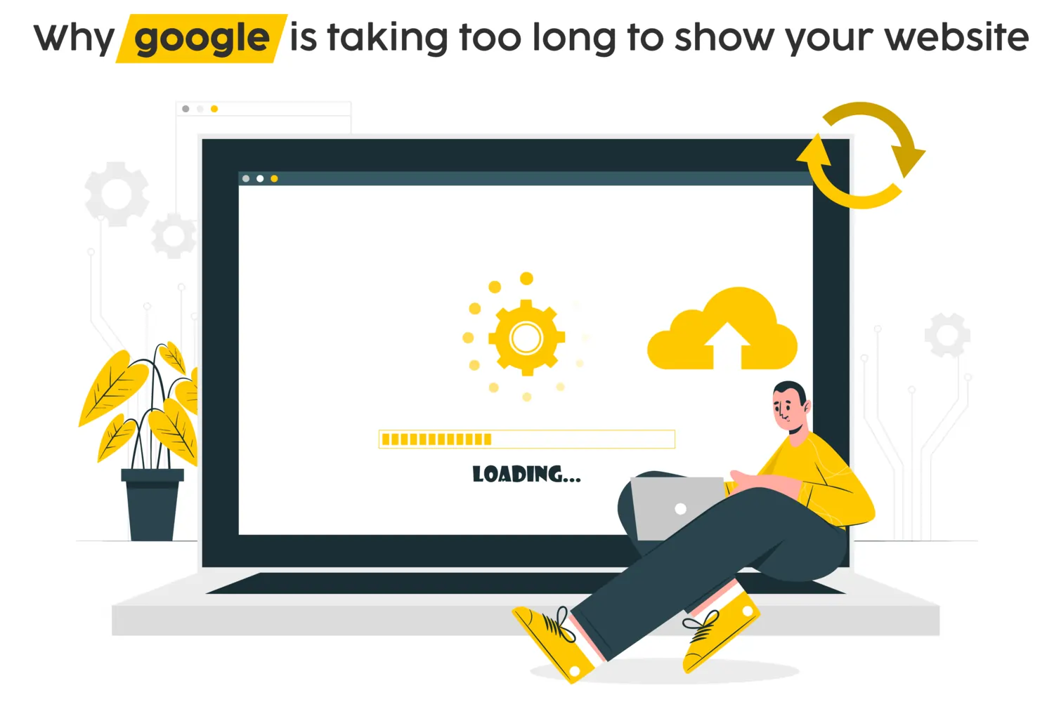 Why Google Is Taking Too Long to Show Your Website