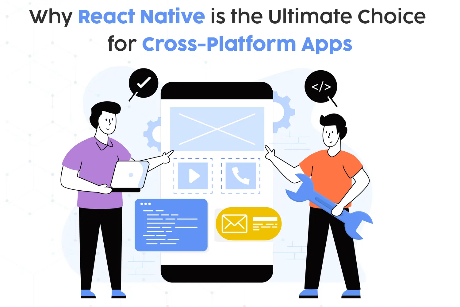 Why React Native is the Ultimate Choice for Cross-Platform Apps