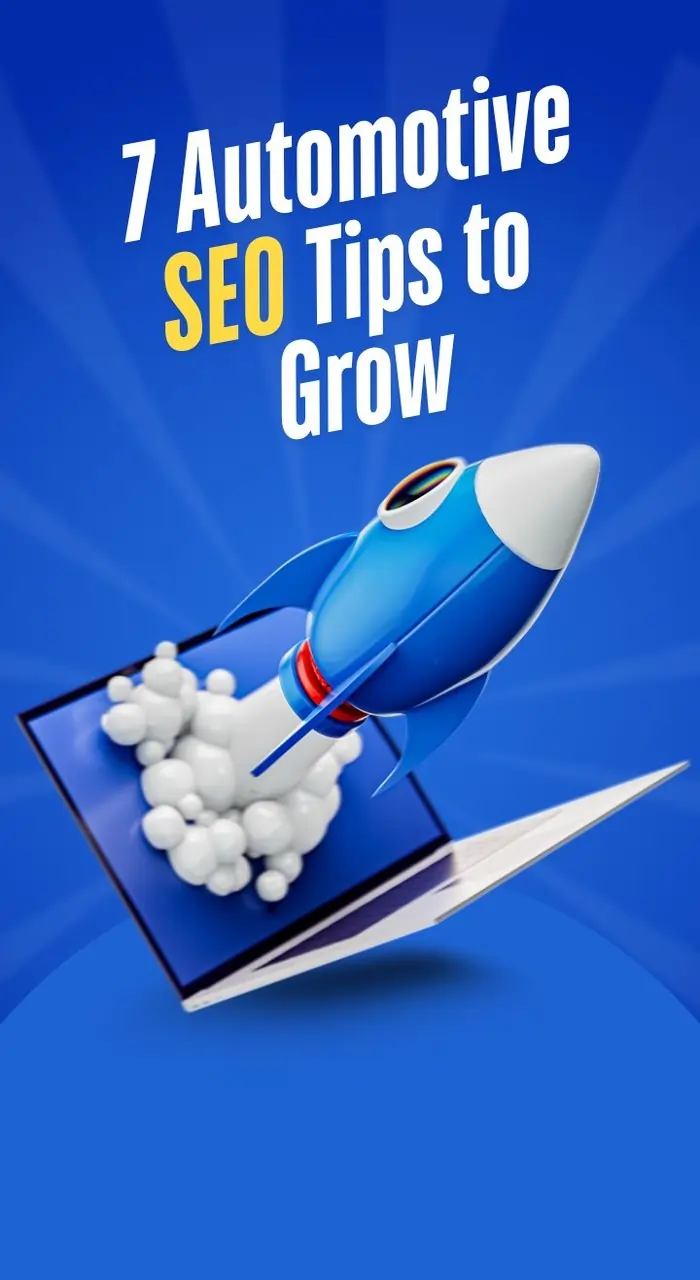 Image showing Seven essential SEO tips for automotive businesses to enhance online visibility and drive growth.