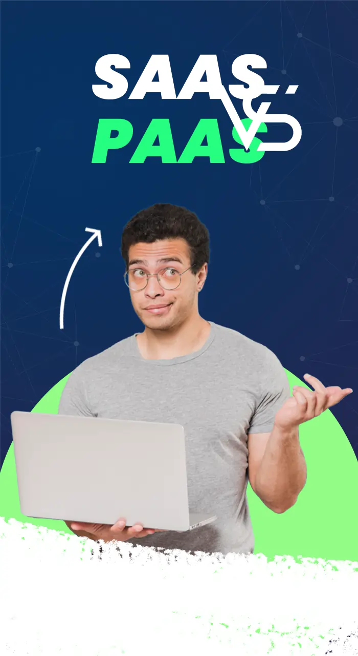 Image showing a man holding a laptop in his hands and highlighting the key difference between Saas and Paas